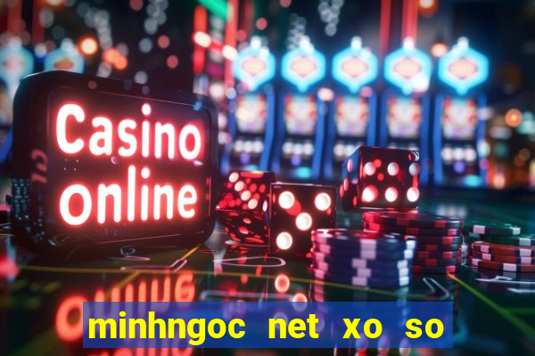 minhngoc net xo so truc tiep mien nam html