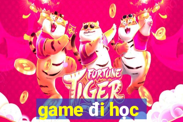 game đi học