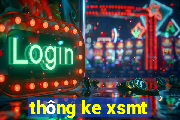 thong ke xsmt