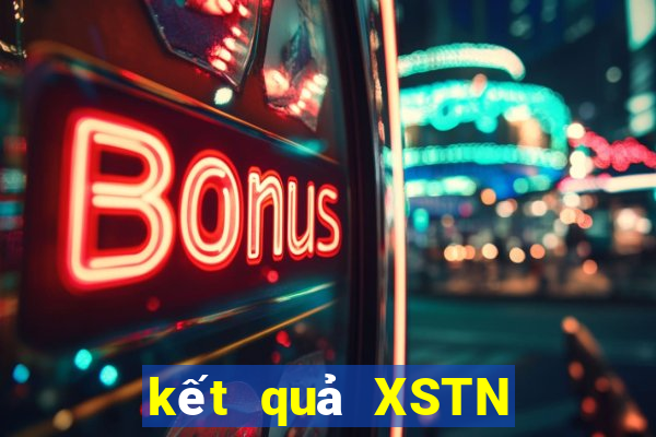 kết quả XSTN ngày 17