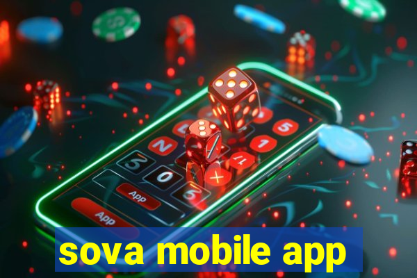 sova mobile app