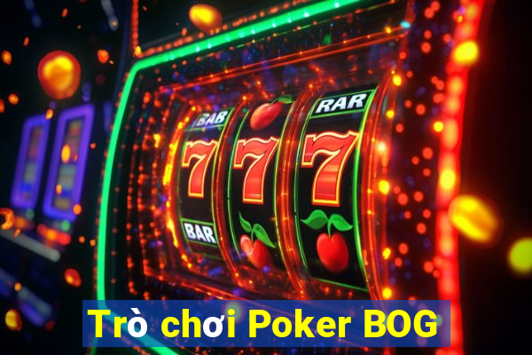 Trò chơi Poker BOG