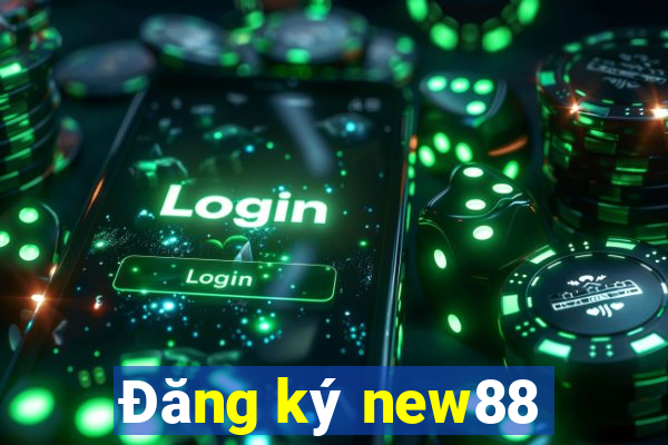 Đăng ký new88