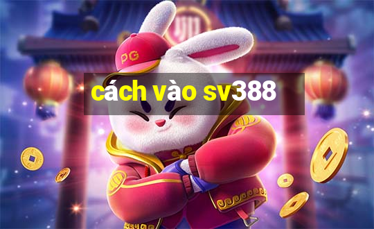 cách vào sv388