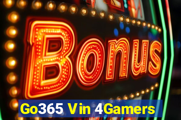 Go365 Vin 4Gamers