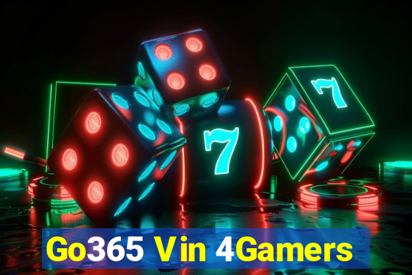 Go365 Vin 4Gamers