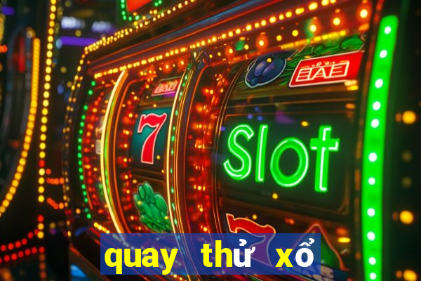 quay thử xổ số bình định giờ hoàng đạo