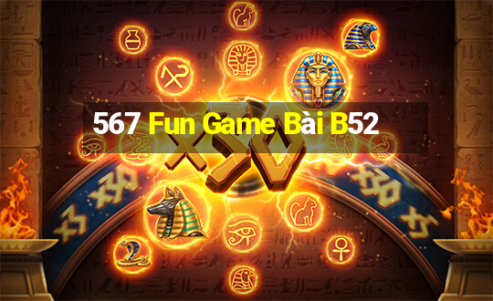 567 Fun Game Bài B52