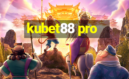 kubet88 pro