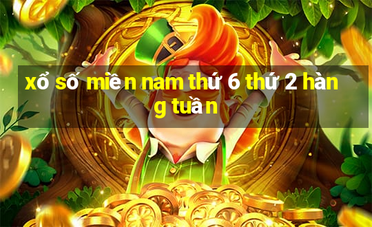 xổ số miền nam thứ 6 thứ 2 hàng tuần