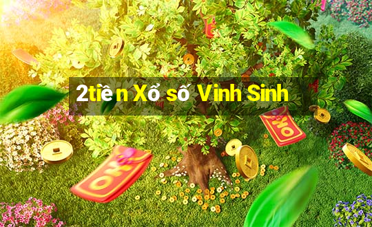 2tiền Xổ số Vinh Sinh