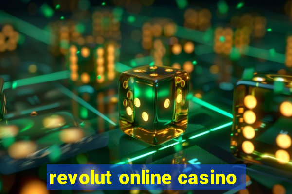 revolut online casino