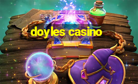 doyles casino