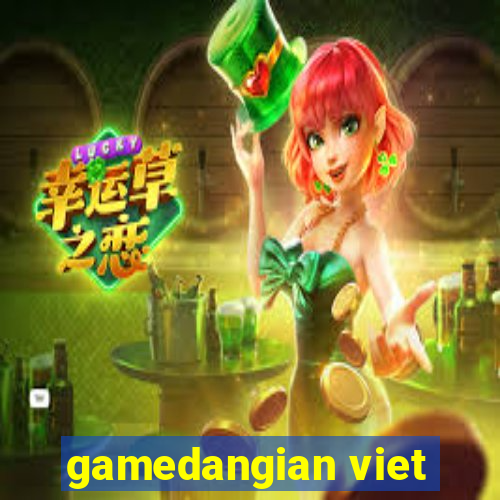 gamedangian viet