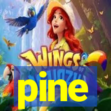 pine