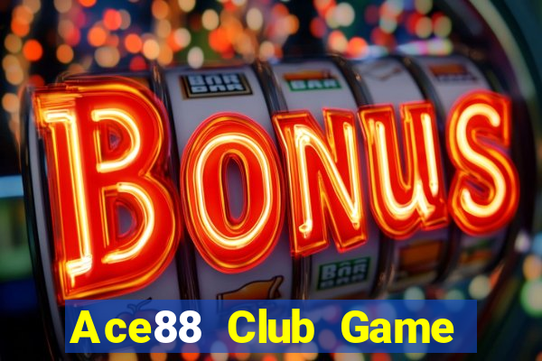 Ace88 Club Game Bài Fa88 Apk