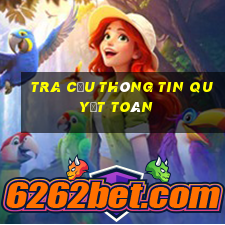 tra cứu thông tin quyết toán