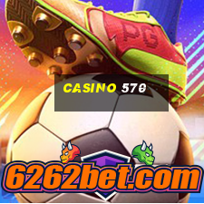 casino 570