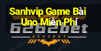 Sanhvip Game Bài Uno Miễn Phí