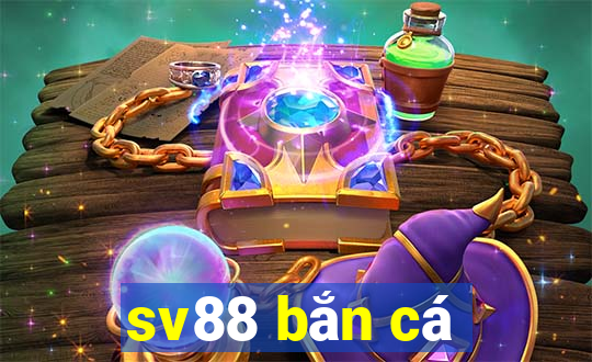 sv88 ban ca