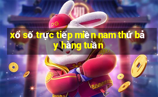 xổ số trực tiếp miền nam thứ bảy hàng tuần