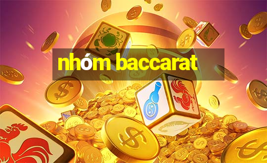 nhóm baccarat