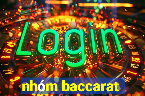 nhóm baccarat