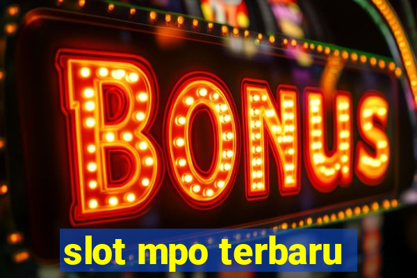 slot mpo terbaru