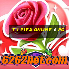 tải fifa online 4 pc