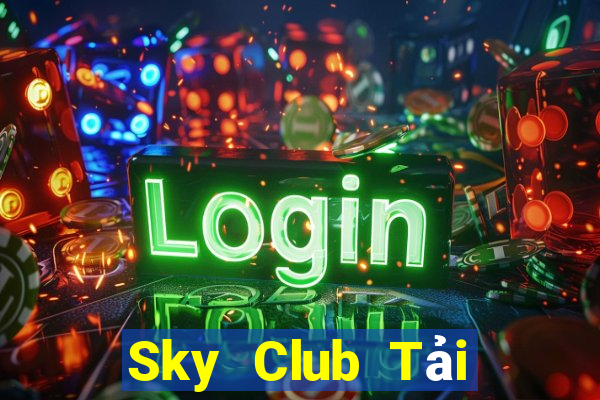 Sky Club Tải Game Bài Nhất Vip