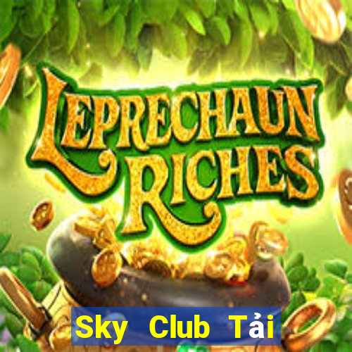 Sky Club Tải Game Bài Nhất Vip