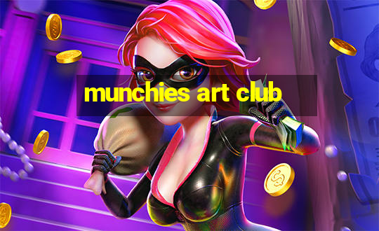 munchies art club