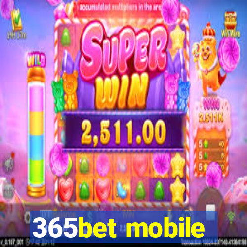 365bet mobile