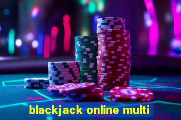 blackjack online multi