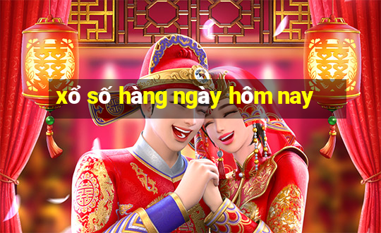 xổ số hàng ngày hôm nay