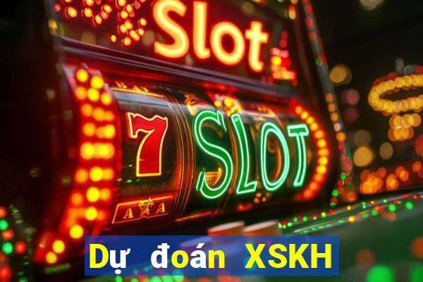 Dự đoán XSKH ngày 14