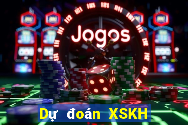 Dự đoán XSKH ngày 14