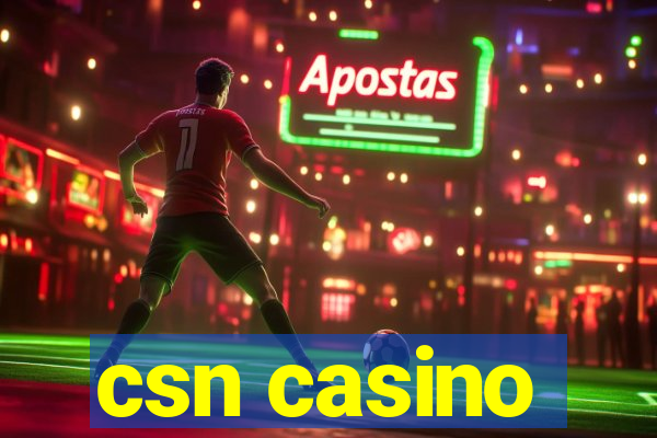 csn casino