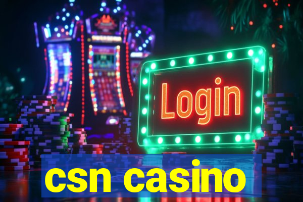 csn casino