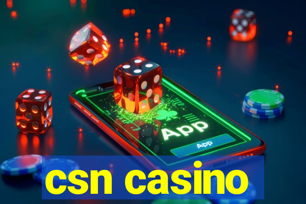 csn casino