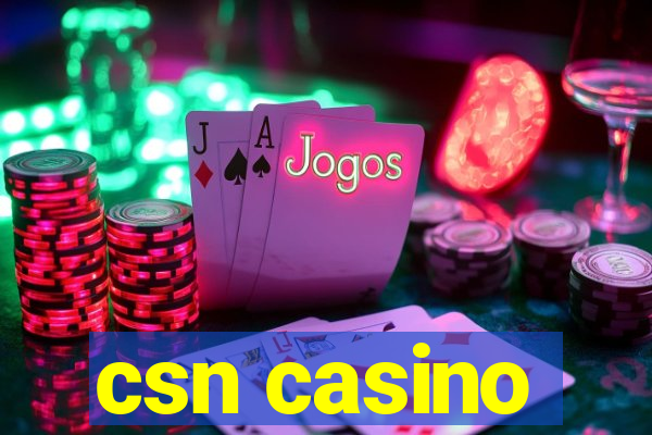 csn casino