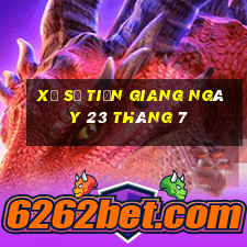 xổ số tiền giang ngày 23 tháng 7