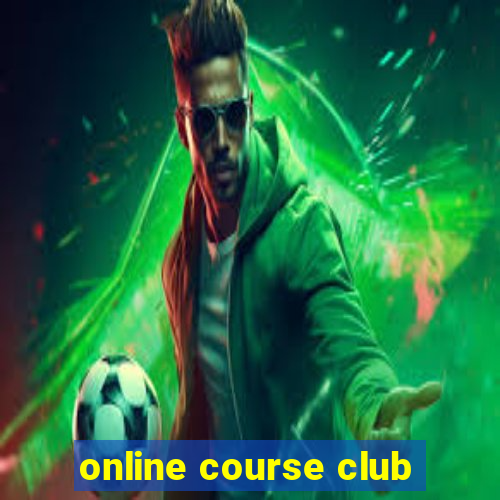 online course club