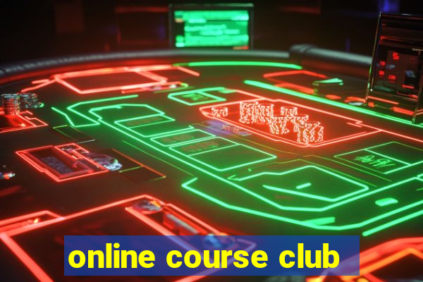 online course club