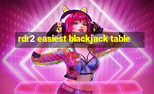 rdr2 easiest blackjack table