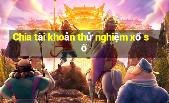 Chia tài khoản thử nghiệm xổ số