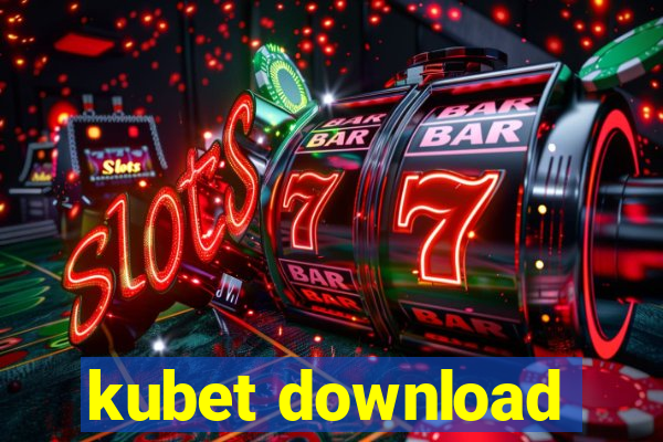 kubet download