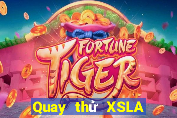 Quay thử XSLA ngày 27