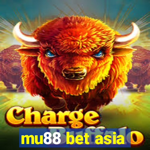 mu88 bet asia