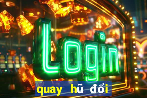 quay hũ đổi thưởng big88